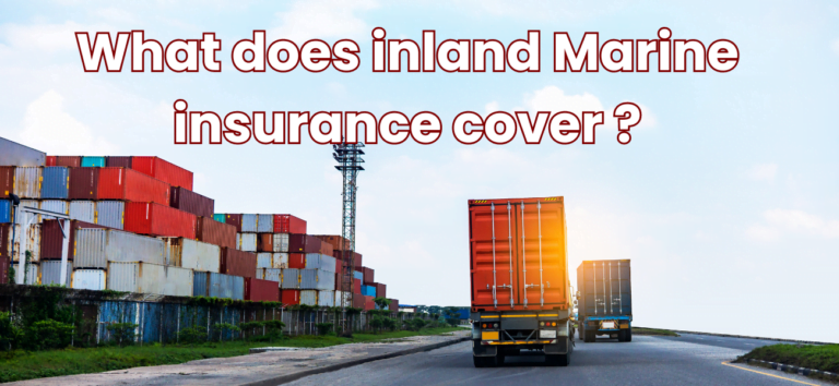 What does inland marine insurance cover?
